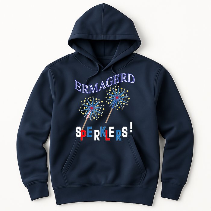 Funny 4th of July Ermagerd Sparklers Hoodie