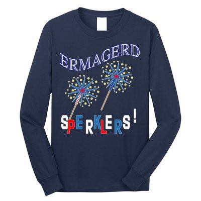 Funny 4th of July Ermagerd Sparklers Long Sleeve Shirt