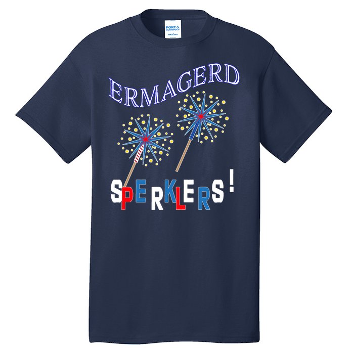 Funny 4th of July Ermagerd Sparklers Tall T-Shirt