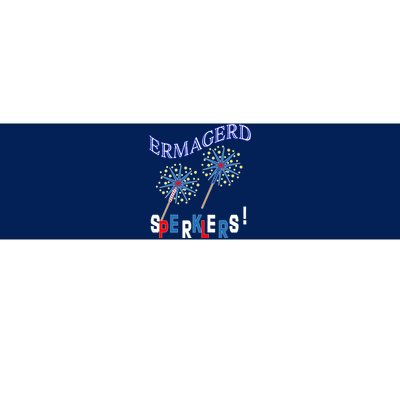 Funny 4th of July Ermagerd Sparklers Bumper Sticker