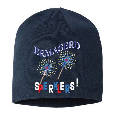 Funny 4th of July Ermagerd Sparklers Sustainable Beanie