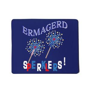 Funny 4th of July Ermagerd Sparklers Mousepad