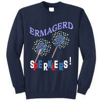Funny 4th of July Ermagerd Sparklers Tall Sweatshirt