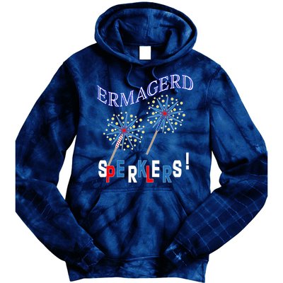 Funny 4th of July Ermagerd Sparklers Tie Dye Hoodie