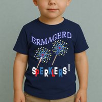 Funny 4th of July Ermagerd Sparklers Toddler T-Shirt
