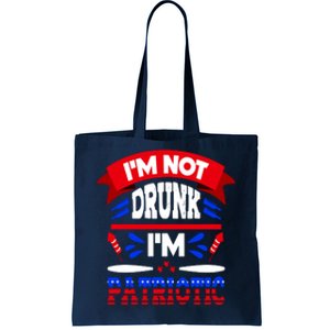 Funny 4th of July Not Drunk Patriotic Tote Bag