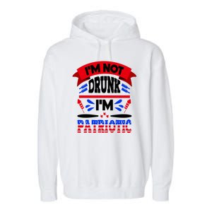 Funny 4th of July Not Drunk Patriotic Garment-Dyed Fleece Hoodie