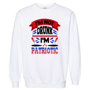 Funny 4th of July Not Drunk Patriotic Garment-Dyed Sweatshirt