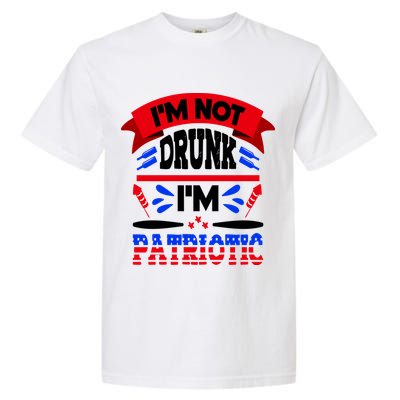 Funny 4th of July Not Drunk Patriotic Garment-Dyed Heavyweight T-Shirt