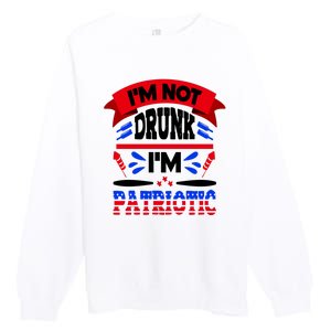 Funny 4th of July Not Drunk Patriotic Premium Crewneck Sweatshirt