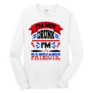 Funny 4th of July Not Drunk Patriotic Tall Long Sleeve T-Shirt