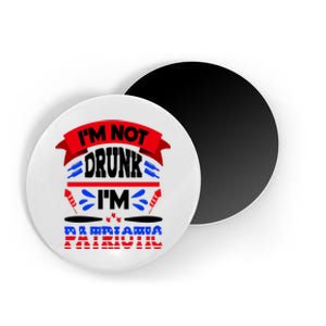 Funny 4th of July Not Drunk Patriotic Magnet