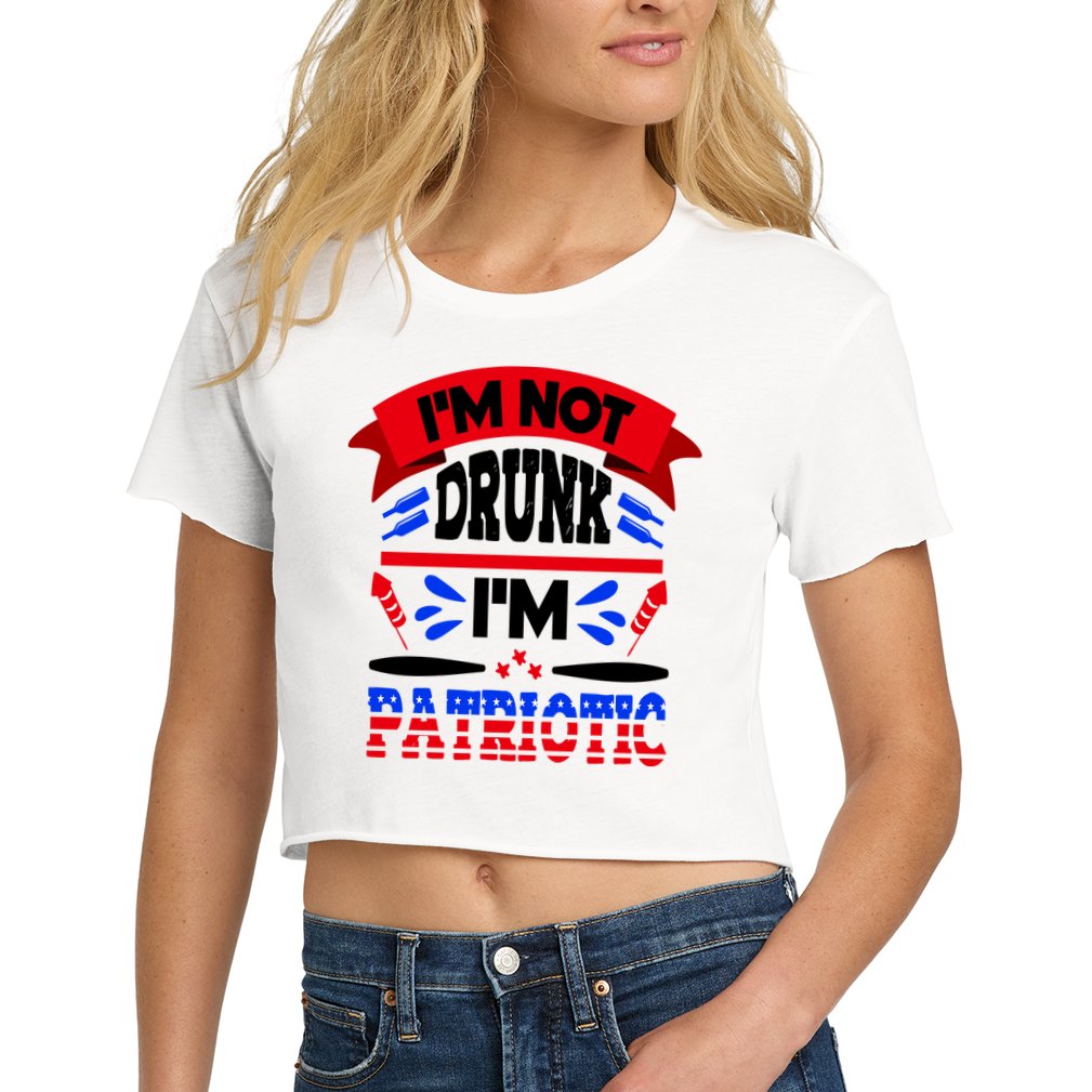 Funny 4th of July Not Drunk Patriotic Crop Top
