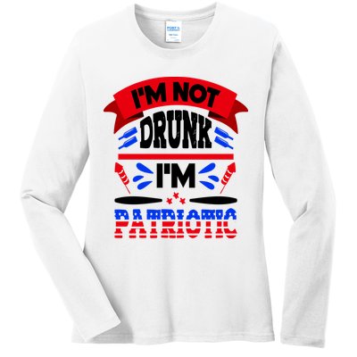 Funny 4th of July Not Drunk Patriotic Ladies Long Sleeve Shirt