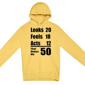 Funny 50th Birthday Fifty Years Premium Pullover Hoodie