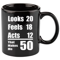 Funny 50th Birthday Fifty Years 11oz C Handle Ceramic Mug