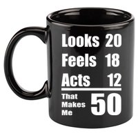 Funny 50th Birthday Fifty Years 11oz C Handle Ceramic Mug