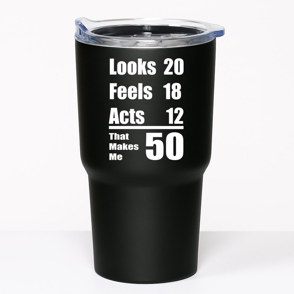 Funny 50th Birthday Fifty Years Tumbler