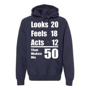 Funny 50th Birthday Fifty Years Premium Hoodie