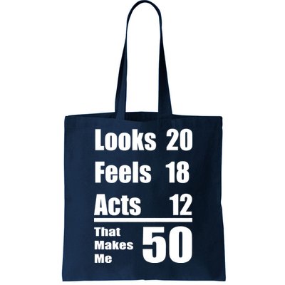 Funny 50th Birthday Fifty Years Tote Bag