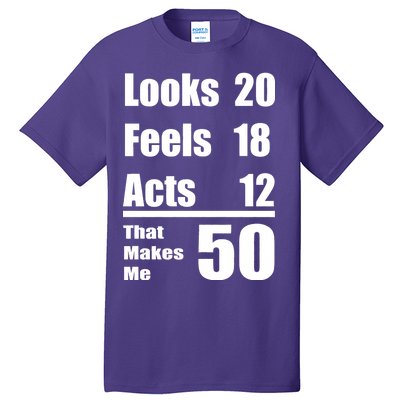 Funny 50th Birthday Fifty Years Tall T-Shirt