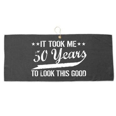 Funny 50th Birthday: It Took Me 50 Years To Look This Good Large Microfiber Waffle Golf Towel