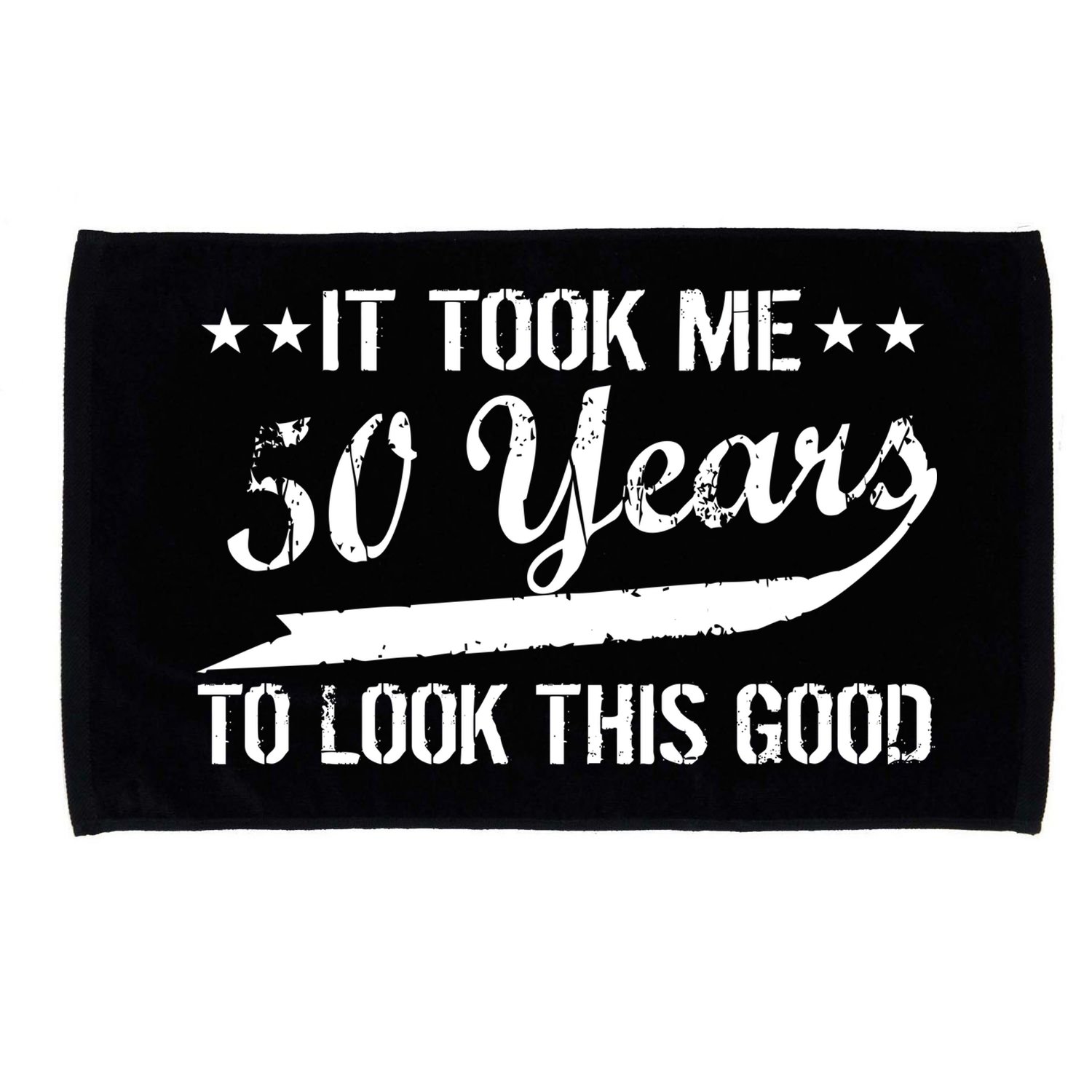Funny 50th Birthday: It Took Me 50 Years To Look This Good Microfiber Hand Towel