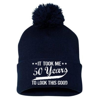 Funny 50th Birthday: It Took Me 50 Years To Look This Good Pom Pom 12in Knit Beanie