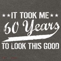 Funny 60th Birthday: It Took Me 60 Years To Look This Good Cotton Canvas Backpack