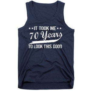 Funny 70th Birthday Look This Good Tank Top