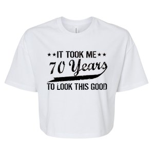 Funny 70th Birthday Look This Good Bella+Canvas Jersey Crop Tee