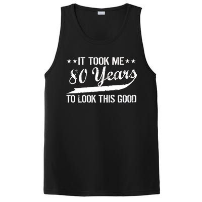 Funny 80th Birthday: It Took Me 80 Years To Look This Good PosiCharge Competitor Tank