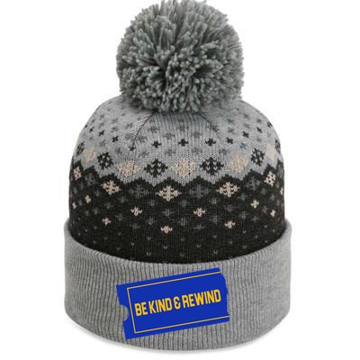 Funny 90s Be Kind Rewind The Baniff Cuffed Pom Beanie