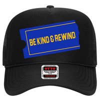 Funny 90s Be Kind Rewind Trucker Hat