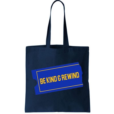 Funny 90s Be Kind Rewind Tote Bag