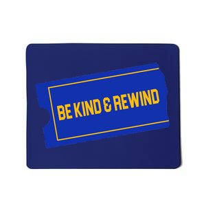 Funny 90s Be Kind Rewind Mousepad