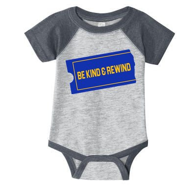 Funny 90s Be Kind Rewind Infant Baby Jersey Bodysuit