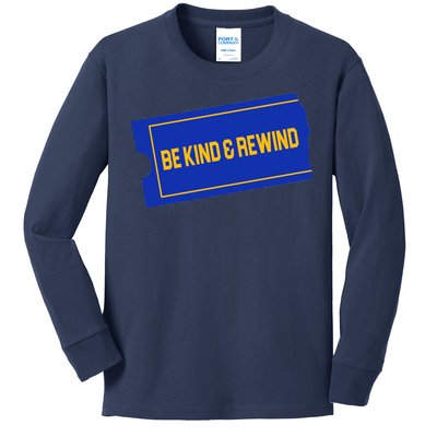 Funny 90s Be Kind Rewind Kids Long Sleeve Shirt