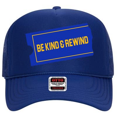 Funny 90s Be Kind Rewind High Crown Mesh Back Trucker Hat