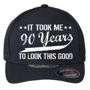 Funny 90th Birthday: It Took Me 90 Years To Look This Good Flexfit Unipanel Trucker Cap