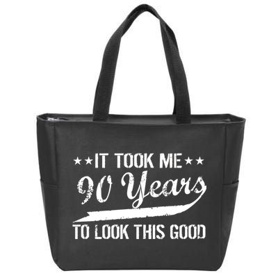 Funny 90th Birthday: It Took Me 90 Years To Look This Good Zip Tote Bag