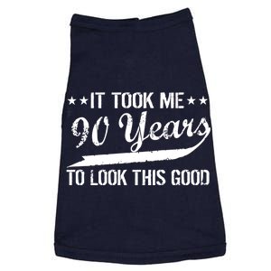 Funny 90th Birthday: It Took Me 90 Years To Look This Good Doggie Tank