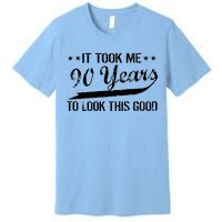 Funny 90th Birthday: It Took Me 90 Years To Look This Good Premium T-Shirt