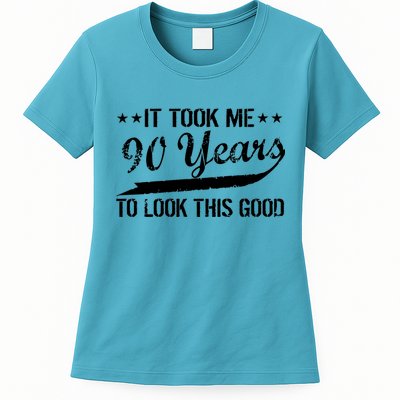Funny 90th Birthday: It Took Me 90 Years To Look This Good Womens T-Shirt