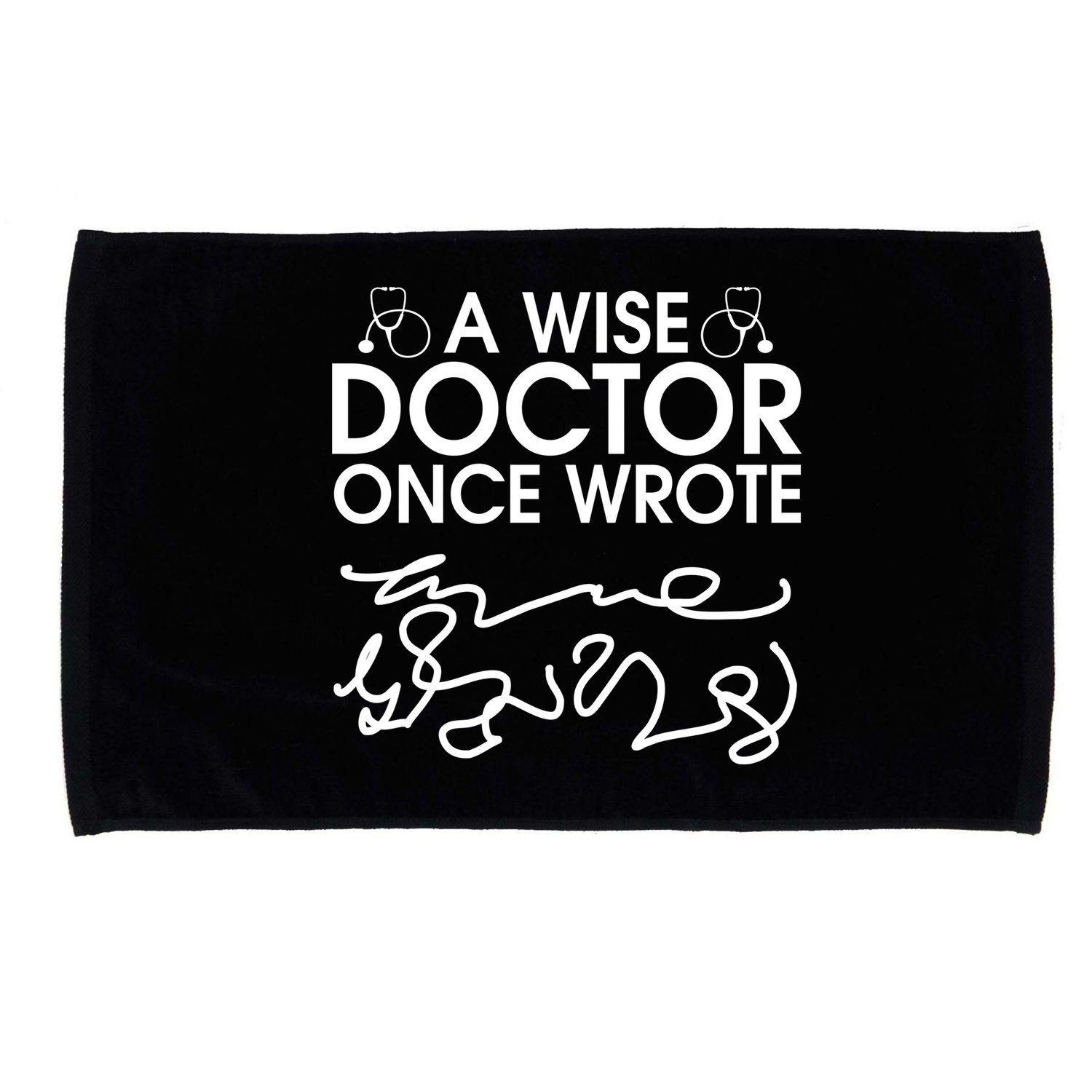 Funny A Wise Doctor Once Wrote Microfiber Hand Towel