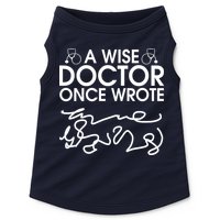 Funny A Wise Doctor Once Wrote Doggie Tank