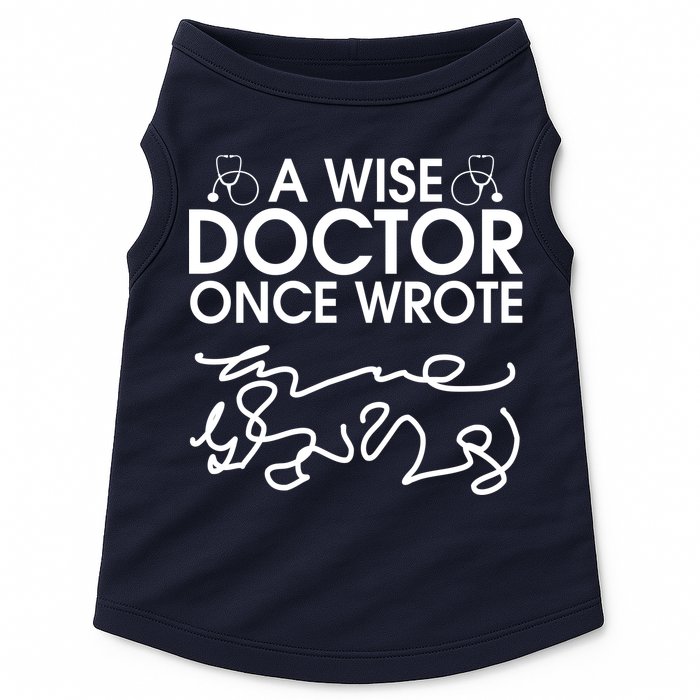 Funny A Wise Doctor Once Wrote Doggie Tank