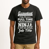Funny Accountant Full Time Ninja Tall T-Shirt