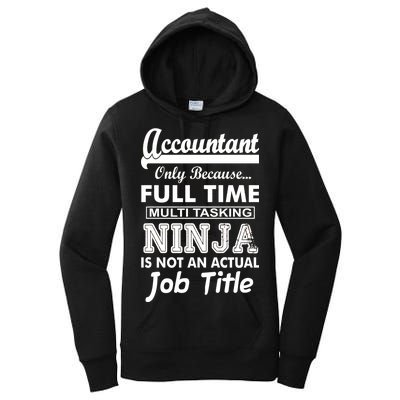 Funny Accountant Full Time Ninja Women's Pullover Hoodie