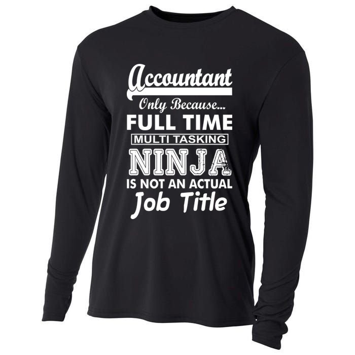 Funny Accountant Full Time Ninja Cooling Performance Long Sleeve Crew